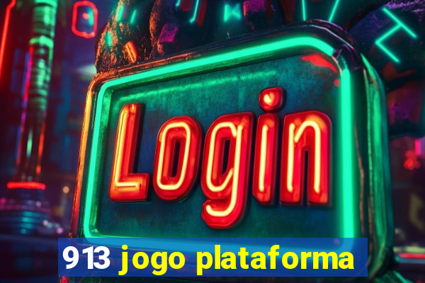 913 jogo plataforma